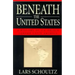 Beneath the United States: A History of U.S. Policy Toward Latin America