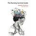 The Nursing Survival Guide