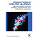 Innovations in Lifelong Learning: Critical Perspectives on Diversity, Participation and Vocational Learning