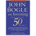 John Bogle on Investing: The First 50 Years