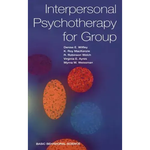 Interpersonal Psychotherapy for Group
