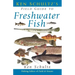 Ken Schultz's Field Guide to Freshwater Fish