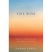 The Rise: Creativity, the Gift of Failure, and the Search for Mastery
