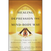 Healing Depression the Mind-Body Way: Creating Happiness with Meditation, Yoga, and Ayurveda