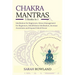 Chakra Mantras: 5-in-1 Meditation Bundle: Meditation for Beginners, Stress Management for Beginners, Mindfulness Meditation for Self-Healing, Increase
