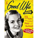 The Good Wife Guide: 19 Rules for Keeping a Happy Husband