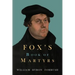 Fox's Book of Martyrs