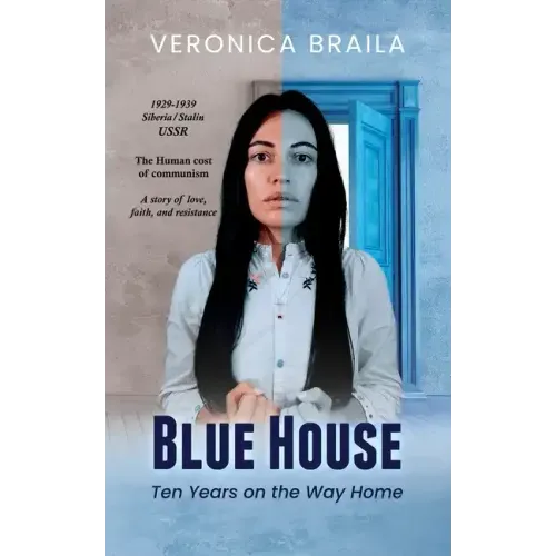 Blue House: Ten Years on The Way Home