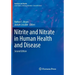 Nitrite and Nitrate in Human Health and Disease