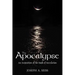 The Apocalypse: An Exposition of the Book of Revelation