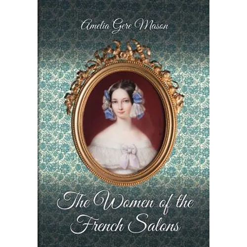 The Women of the French Salons
