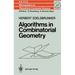 Algorithms in Combinatorial Geometry