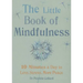Little Book of Mindfulness: 10 Minutes a Day to Less Stress, More Peace