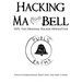 Hacking Ma Bell: The First Hacker Newsletter - Youth International Party Line, The First Three Years