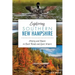 Exploring Southern New Hampshire:: History and Nature on Back Roads and Quiet Waters