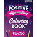Inspirational Quotes Coloring Book for Girls: Motivational Coloring Book for Girls