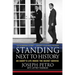 Standing Next to History: An Agent's Life Inside the Secret Service