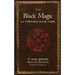 True Black Magic (La véritable magie noire)