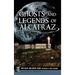 Ghosts and Legends of Alcatraz
