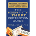 The Identity Theft Protection Guide: *Safeguard Your Family *Protect Your Privacy *Recover a Stolen Identity