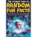 The Ultimate Book of Random Fun Facts: Over 1000 Interesting Facts And Trivia Quizzes About History, Science, Sports, Animals, Space and Anything In B