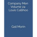 Company Men Volume 24 Louis Callihoo