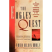 The Eagle's Quest: A Physicist Finds the Scientific Truth at the Heart of the Shamanic World