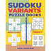 Sudoku Variants Puzzle Books Medium to Hard - Volume 3: Sudoku Variations Puzzle Books - Brain Games For Adults