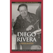 Diego Rivera: A Biography