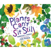 Plants Can't Sit Still