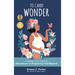 To Carry Wonder: A Memoir and Guide to Adventures in Pregnancy and Beyond