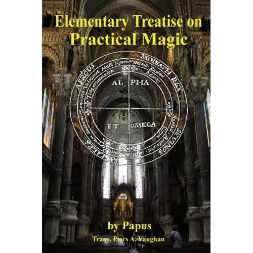 Elementary Treatise on Practical Magic