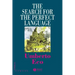 The Search for the Perfect Language