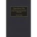 Operation Pike: Britain Versus the Soviet Union, 1939-1941