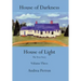 House of Darkness House of Light: The True Story Volume Three