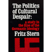 The Politics of Cultural Despair: A Study in the Rise of the Germanic Ideology