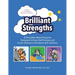 Brilliant Strengths: A Strengths-Based Program Designed to Raise Self-Esteem and Lower Anxiety in Students with Dyslexia