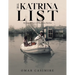 The Katrina List: An Untold Story of Hurricane Katrina