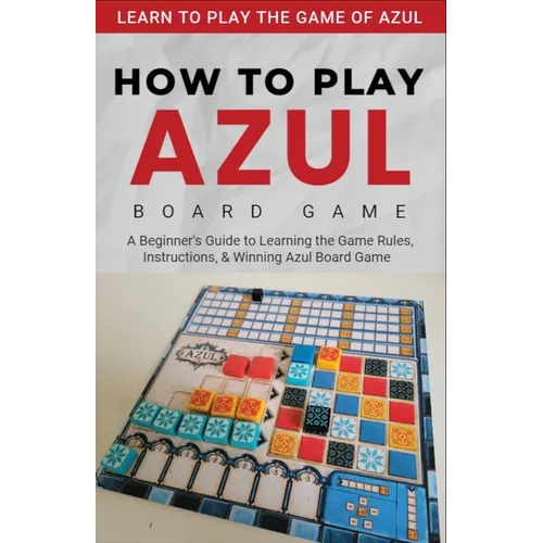 How To Play Azul Board Game For Beginners