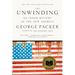 The Unwinding: An Inner History of the New America