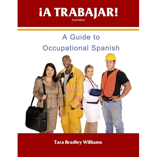 ¡A Trabajar! Student Workbook