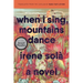 When I Sing, Mountains Dance