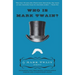 Who Is Mark Twain?
