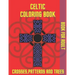 Celtic Coloring Book Crosses Patterns and Trees: Book For Adult Relaxation Stress Relieving