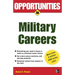 Opportunities in Military Careers, Revised Edition
