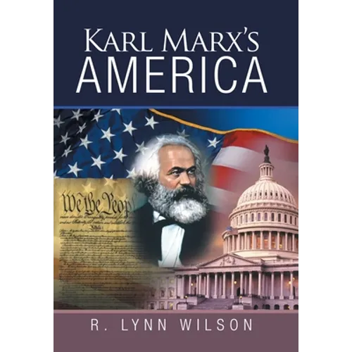 Karl Marx's America