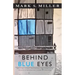 Behind Blue Eyes