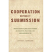 Cooperation without Submission: Indigenous Jurisdictions in Native Nation-US Engagements