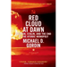 Red Cloud at Dawn: Truman, Stalin, and the End of the Atomic Monopoly