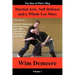 Martial Arts, Self-Defense and a Whole Lot More: The Best of Wim's Blog, Volume 1